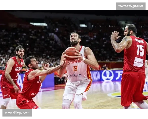 梦十队正面对决西班牙巅峰之战引爆世界篮球焦点全球迷热议的经典碰撞