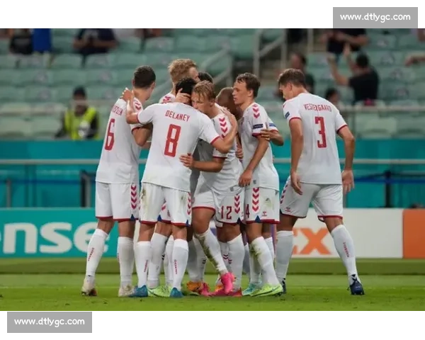 英格兰对阵丹麦焦点之战揭示欧洲豪强实力较量新格局与冠军梦想碰撞